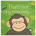 That's Not My Monkey Touchy-Feely Book